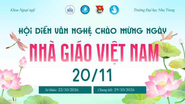 HỘI DIỄN VĂN NGHỆ CHÀO MỪNG NGÀY NHÀ GIÁO VIỆT NAM 20/11 - KHOA NGOẠI NGỮ