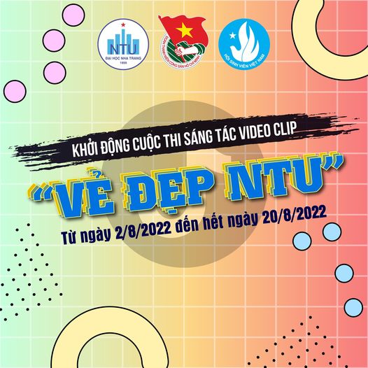 KHỞI ĐỘNG CUỘC THI SÁNG TÁC VIDEO CLIP "VẺ ĐẸP NTU"